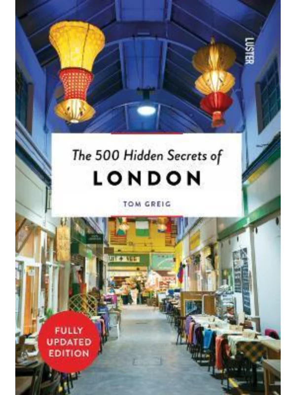 The 500 Hidden Secrets of London - Image 1