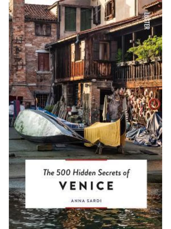 The 500 Hidden Secrets of Venice - Image 1