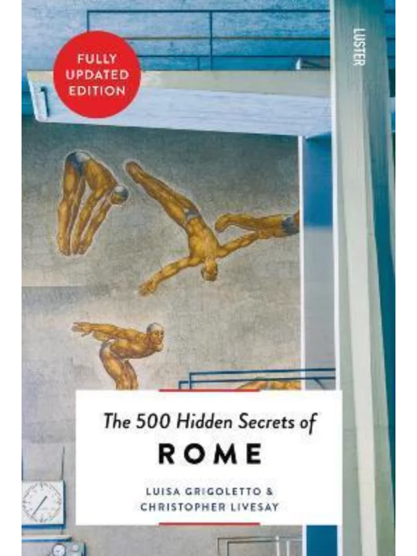 The 500 Hidden Secrets of Rome 1