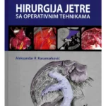 Hirurgija jetre sa operativnim tehnikama