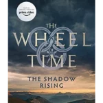 The Shadow Rising : Book 4 of the Wheel of Time (Now a major TV series)