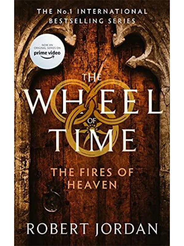 The Fires Of Heaven : Book 5 of the Wheel of Time (Now a major TV series) - Image 1