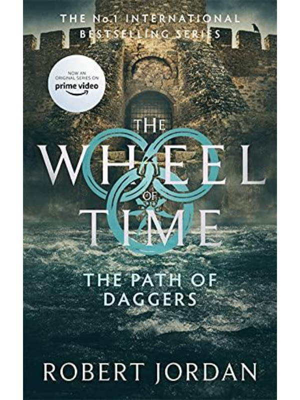 9780356517070 The Path Of Daggers : Book 8 of the Wheel of Time (Now a major TV series) - Slika 1