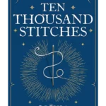 Ten Thousand Stitches