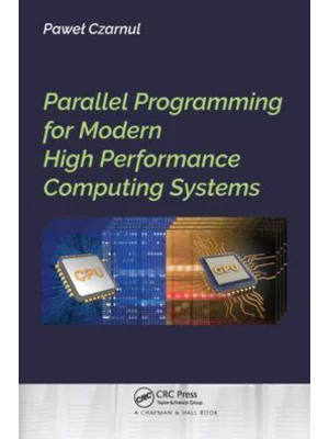 Parallel Programming for Modern High Performance Computing Systems