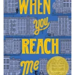 WHEN YOU REACH ME (PB) C2010