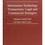 Information Technology Transactions: Legal and Commercial Strategies