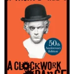 A Clockwork Orange