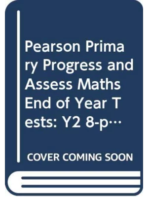 Pearson Primary Progress and Assess Maths End of Year Tests: Y2 8-pack
