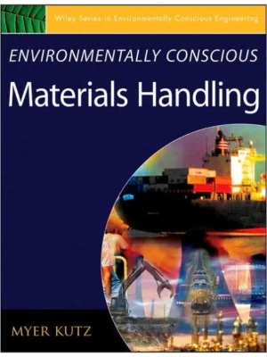 Environmentally Conscious Materials Handling