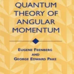Notes on the Quantum Theory of Angular Momentum (Dover Books on Physics)
