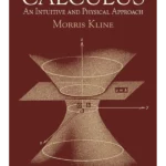 Calculus : An Intuitive and Physical Approach (Second Edition)