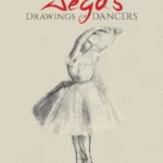 Degas' Drawings of Dancers