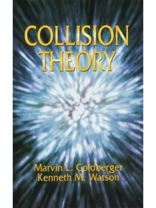 Collision Theory (Dover Books on Physics) - Image 1