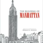 Holt McDougal Library: The Building of Manhattan Grades 6-8 (Dover Arc