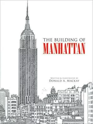 Holt McDougal Library: The Building of Manhattan Grades 6-8 (Dover Arc
