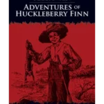 Adventures of Huckleberry Finn Thrift Study Edition