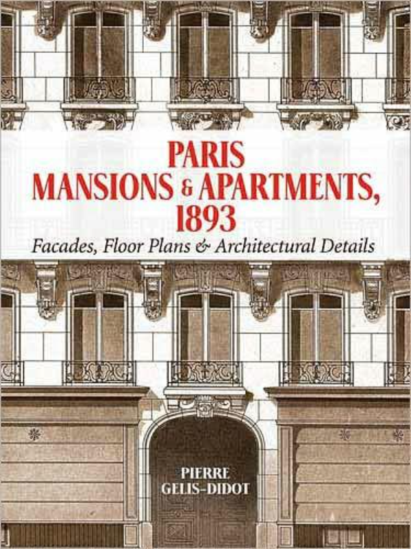 9780486477008 Paris Mansions and Apartments 1893: Facades, Floor Plans and Architectural Details - Slika 1