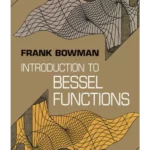 Introduction to Bessel Functions (Dover Books on Mathematics)