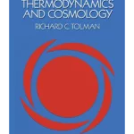 Relativity, Thermodynamics and Cosmology