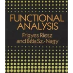 Functional Analysis (Dover Books on Mathematics)