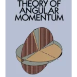 Elementary Theory of Angular Momentum (Dover Books on Physics)