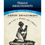 Female Abolitionists