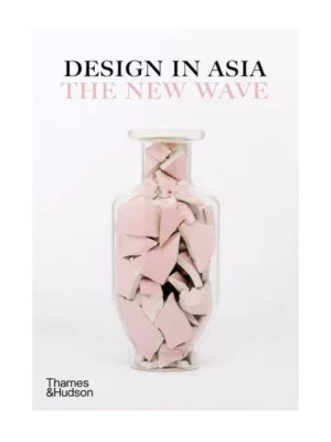 Design in Asia The New Wave