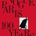 Vogue Paris: 100 Years