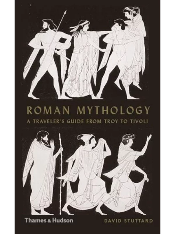 Roman Mythology : A Traveller's Guide from Troy to Tivoli - Image 1