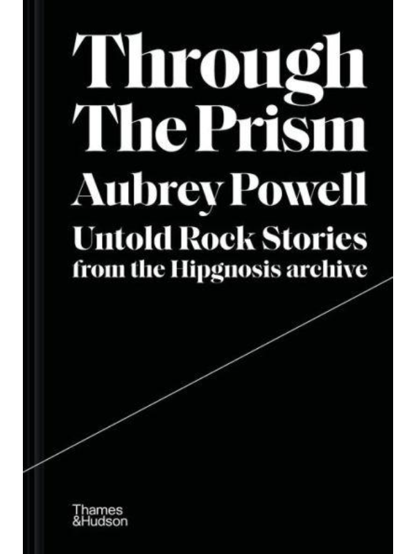9780500252376 Through the Prism: Untold rock stories from the Hipgnosis archive - Slika 1