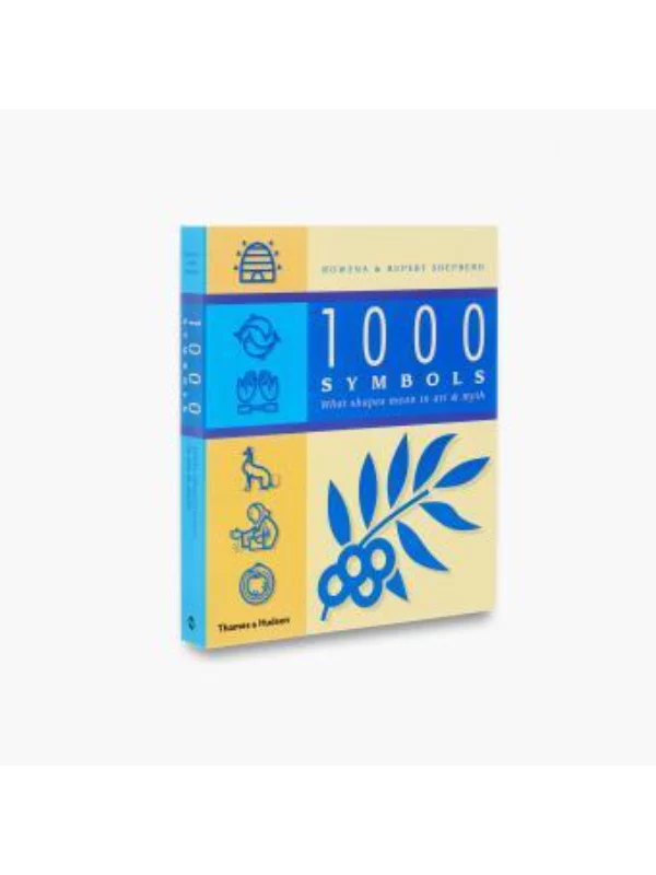 1000 Symbols : What Shapes Mean in Art and Myth 1