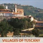 The Most Beautiful Villages of Tuscany