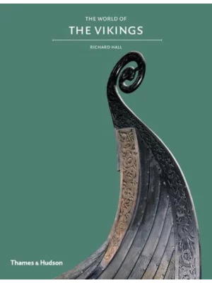 Exploring the World of the Vikings