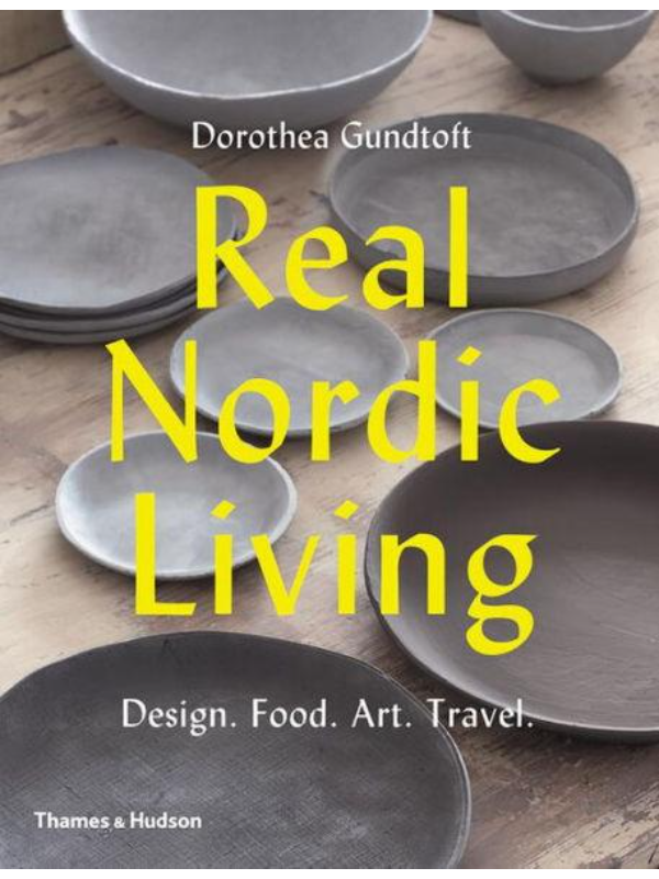9780500292792 Real Nordic Living : Design. Food. Art. Travel. - Slika 1