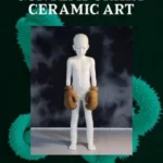 Contemporary Ceramic Art