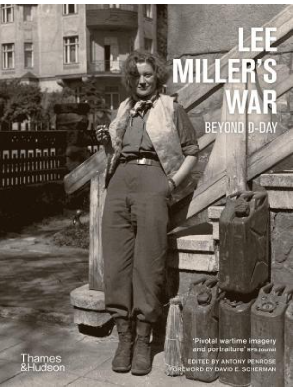 9780500296004 Lee Miller's War Beyond D Day - Slika 1