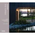 Todd Saunders: New Northern Houses