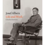 Josef Albers : Life and Work