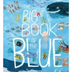 The Big Book of the Blue