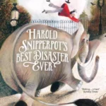 Harold Snipperpots Best Disaster Ever