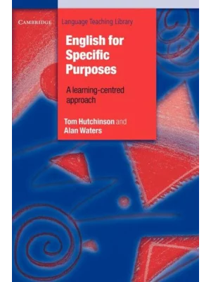 English for Specific Purposes: a learning-centered approach 1