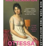 My Year of Rest and Relaxation : A Novel