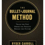 The Bullet Journal Method