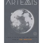 Artemis Mm Exp: A Novel Paperback – 1 Jan. 2019by Andy Weir  (Author)