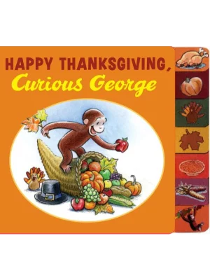 Happy Thanksgiving, Curious George tabbed board book