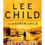 Better Off Dead : (Jack Reacher 26)