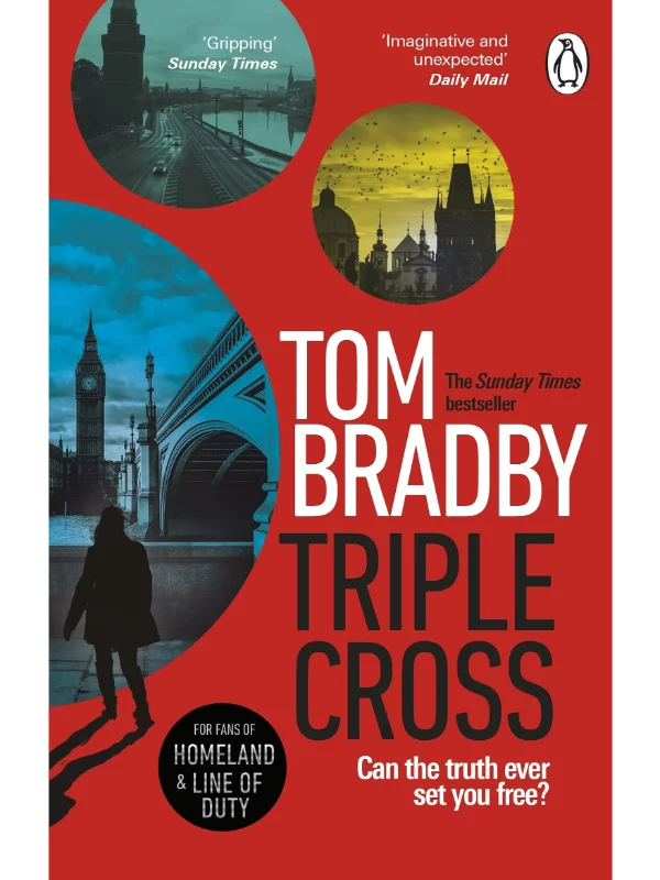 Triple Cross : The unputdownable, race-against-time thriller from the Sunday Times bestselling author of Secret Service - Image 1