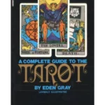 The Complete Guide to the Tarot