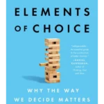 The Elements of Choice